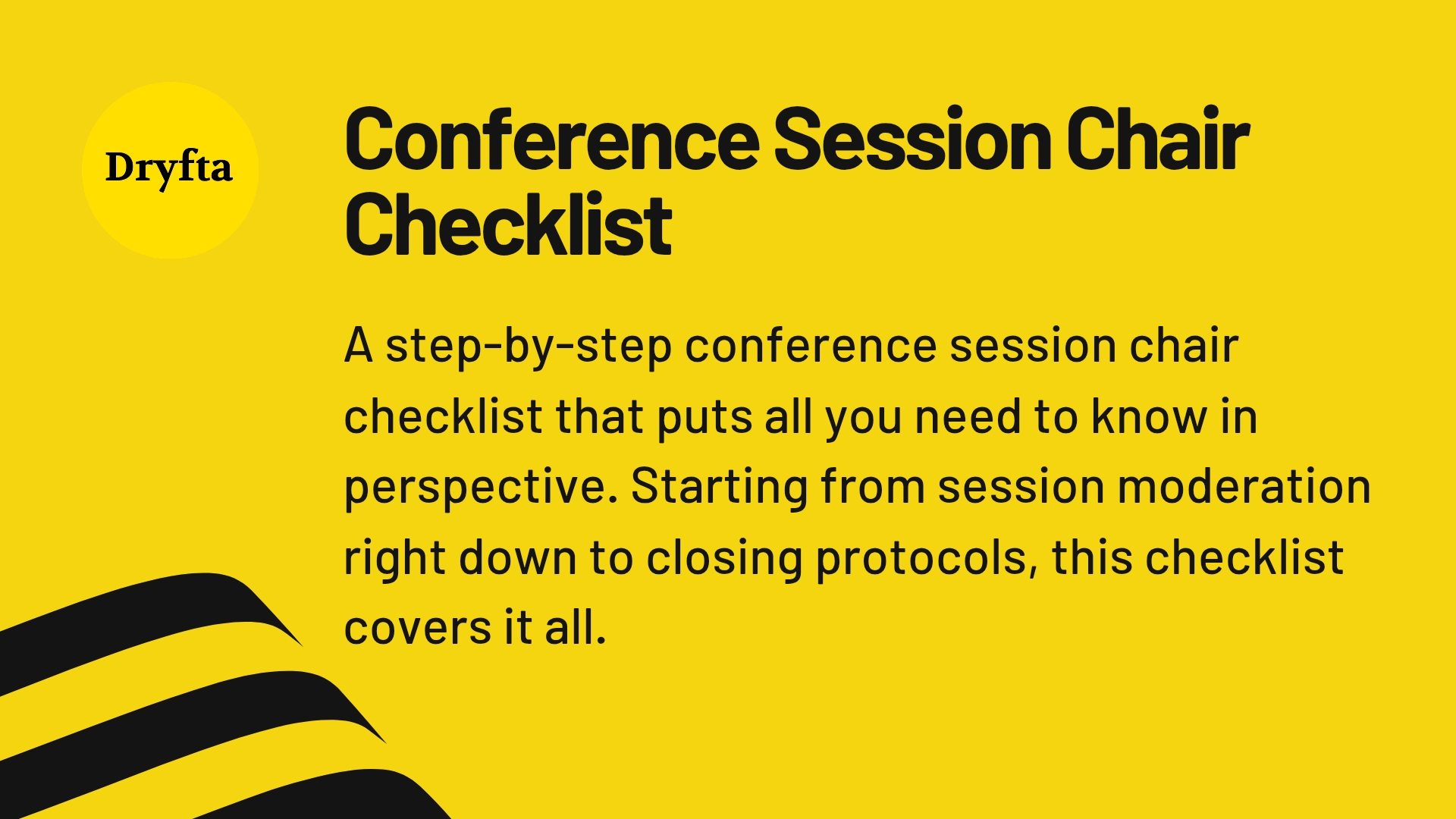 Conference session chair checklist for introductions, timing, questions, and closing